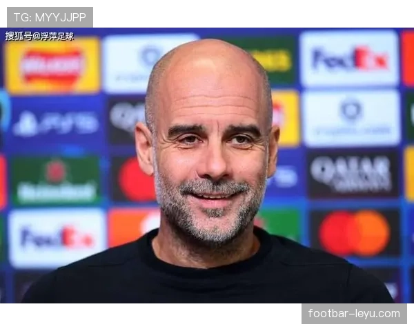 瓜迪奥拉边路打法持续提升,战术体系展现清晰进攻走势